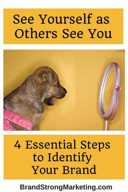 4 Essential Steps to Identify Your Brand